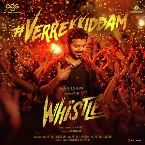 Verrekkiddam (From “Whistle”)