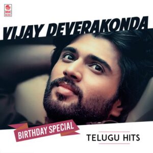 Vijay Deverakonda Birthday Special Telugu Hits